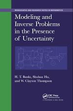 Modeling and Inverse Problems in the Presence of Uncertainty