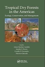 Tropical Dry Forests in the Americas