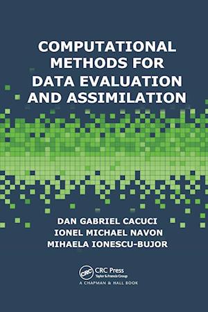 Computational Methods for Data Evaluation and Assimilation