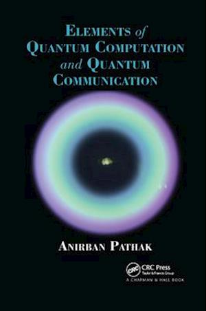 Elements of Quantum Computation and Quantum Communication