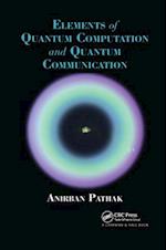 Elements of Quantum Computation and Quantum Communication