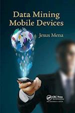 Data Mining Mobile Devices
