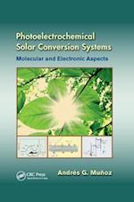 Photoelectrochemical Solar Conversion Systems