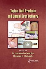 Topical Nail Products and Ungual Drug Delivery