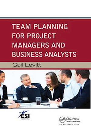 Team Planning for Project Managers and Business Analysts