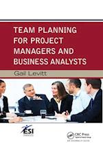 Team Planning for Project Managers and Business Analysts