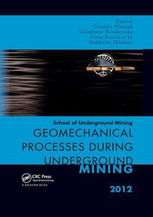 Geomechanical Processes during Underground Mining