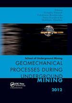 Geomechanical Processes during Underground Mining