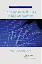 The Fundamental Rules of Risk Management
