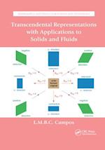 Transcendental Representations with Applications to Solids and Fluids