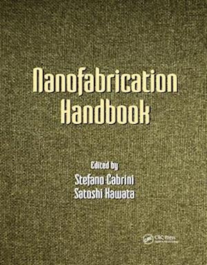 Nanofabrication Handbook