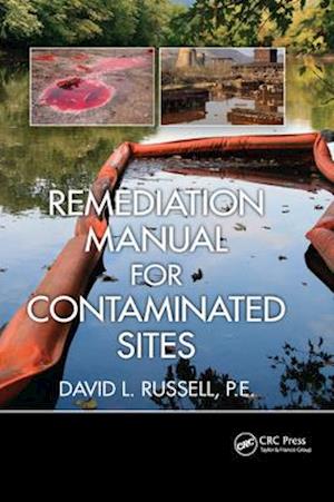 Remediation Manual for Contaminated Sites