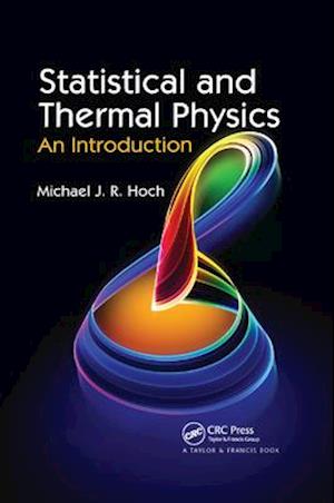 Statistical and Thermal Physics