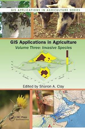 GIS Applications in Agriculture, Volume Three