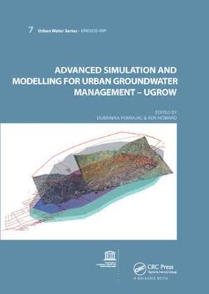 Advanced Simulation and Modeling for Urban Groundwater Management - UGROW