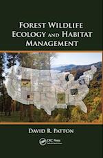 Forest Wildlife Ecology and Habitat Management