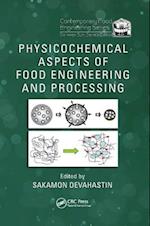 Physicochemical Aspects of Food Engineering and Processing