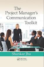 The Project Manager's Communication Toolkit