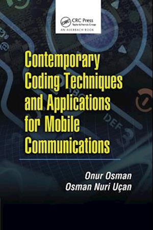 Contemporary Coding Techniques and Applications for Mobile Communications