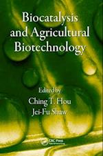 Biocatalysis and Agricultural Biotechnology