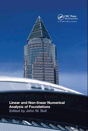 Linear and Non-linear Numerical Analysis of Foundations