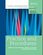 Clinical Pain Management : Practice and Procedures