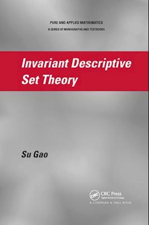 Invariant Descriptive Set Theory