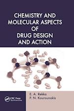 Chemistry and Molecular Aspects of Drug Design and Action