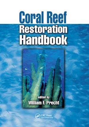 Coral Reef Restoration Handbook