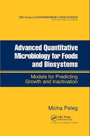 Advanced Quantitative Microbiology for Foods and Biosystems