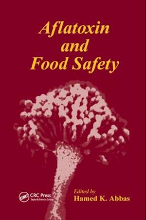 Aflatoxin and Food Safety