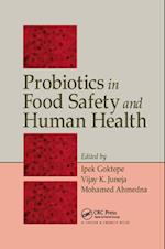 Probiotics in Food Safety and Human Health