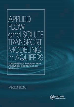 Applied Flow and Solute Transport Modeling in Aquifers