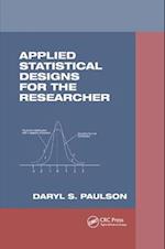 Applied Statistical Designs for the Researcher