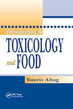 Introduction to Toxicology and Food
