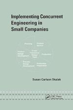 Implementing Concurrent Engineering in Small Companies