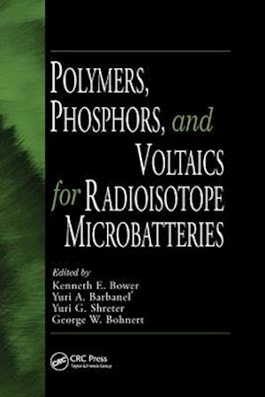 Polymers, Phosphors, and Voltaics for Radioisotope Microbatteries