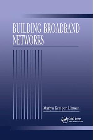 Building Broadband Networks