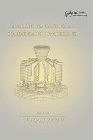 Modeling for Casting and Solidification Processing