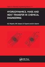 Hydrodynamics, Mass and Heat Transfer in Chemical Engineering