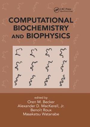 Computational Biochemistry and Biophysics