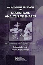 An Invariant Approach to Statistical Analysis of Shapes