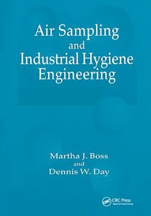 Air Sampling and Industrial Hygiene Engineering