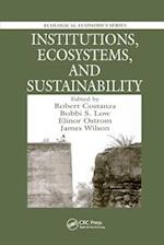 Institutions, Ecosystems, and Sustainability