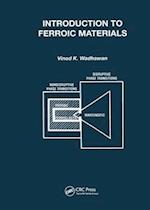 Introduction to Ferroic Materials