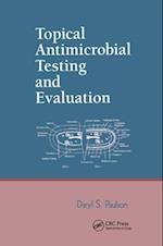 Topical Antimicrobial Testing and Evaluation