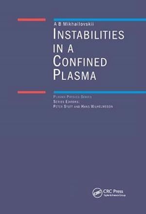 Instabilities in a Confined Plasma