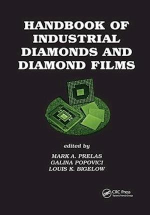 Handbook of Industrial Diamonds and Diamond Films
