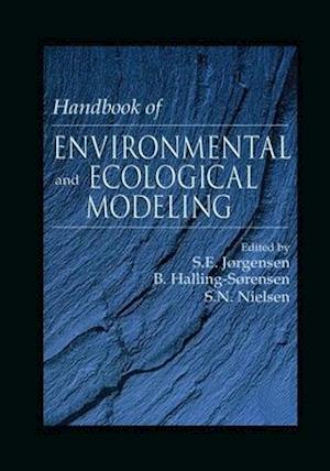 Handbook of Environmental and Ecological Modeling