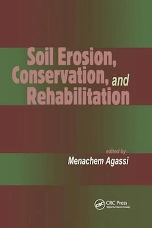 Soil Erosion, Conservation, and Rehabilitation